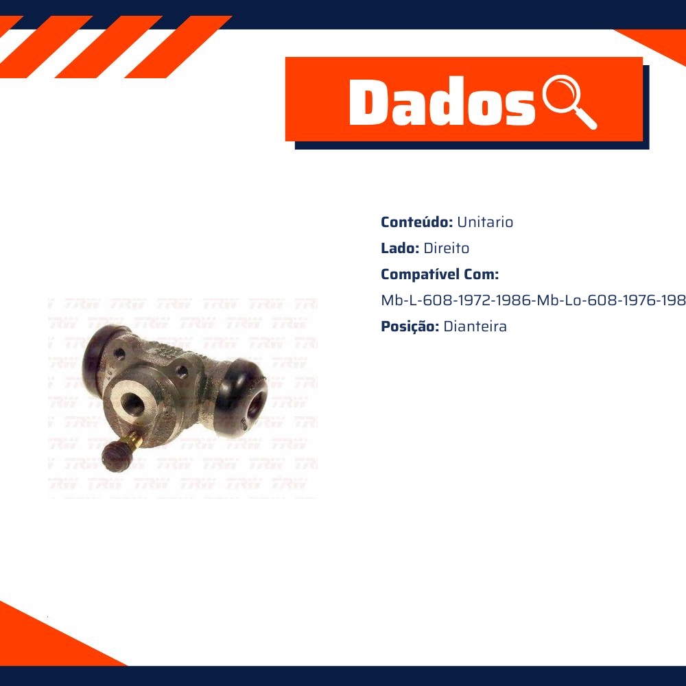 Cilindro de Roda para Mercedes-Benz L 608 D e LO-608 - TRW - RCCR00023