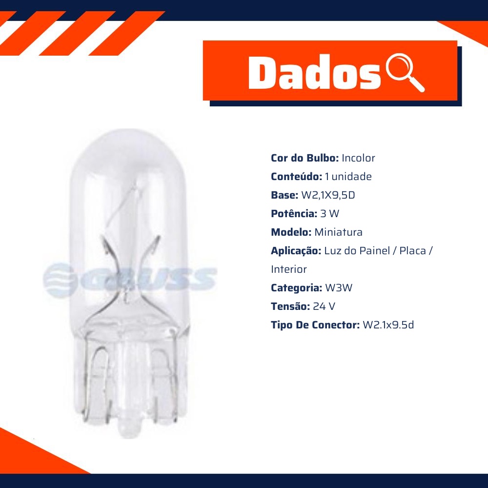 Lâmpada Pingão W3W 24V - Gauss - GL2841