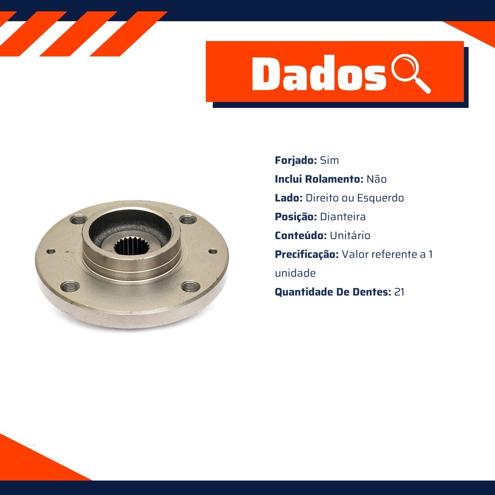 Cubo de Roda Dianteiro Direito ou Esquerdo 21 Dentes sem Rolamento - Cobra Automotiva - CR-513 C