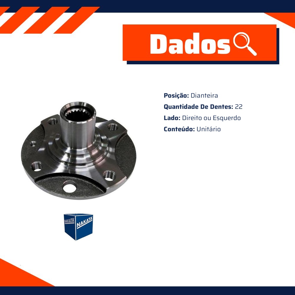 Cubo de Roda Dianteiro Direito ou Esquerdo 22 Dentes - Nakata - NKF 8064