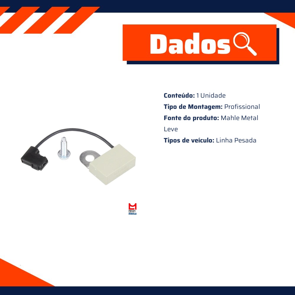 Capacitor do Alternador - Mahle Metal Leve - MGX 11
