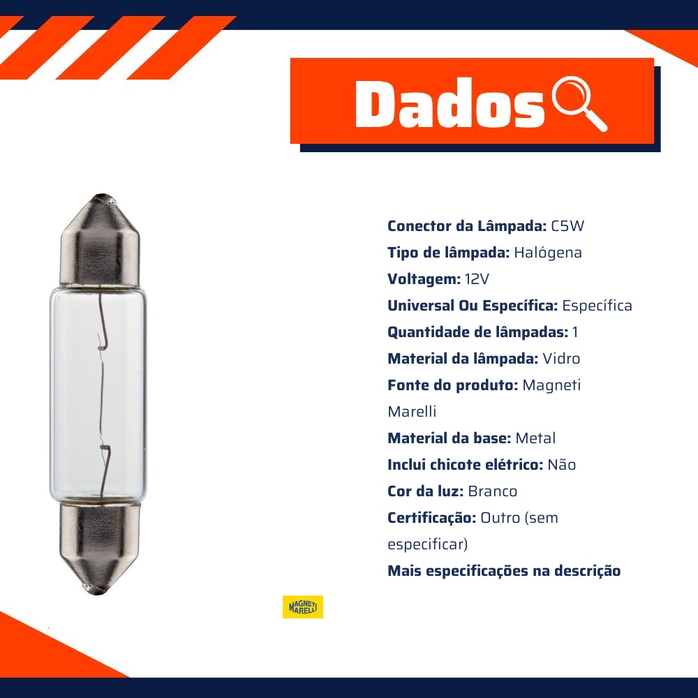 10 Lâmpadas Luz Do Teto / 12V 5W Sv8.5 8 C5W 11*38 Standard Torpedo - Magneti Marelli - LMM6418