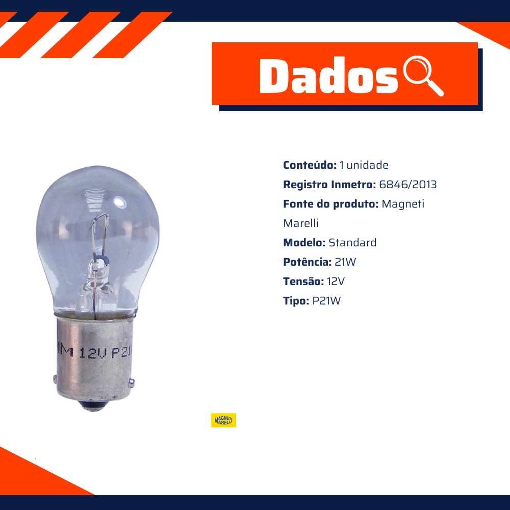 10 Lâmpadas Luz Do Teto / 12V 21W Ba15S P21W Standard - Magneti Marelli - LMM7506
