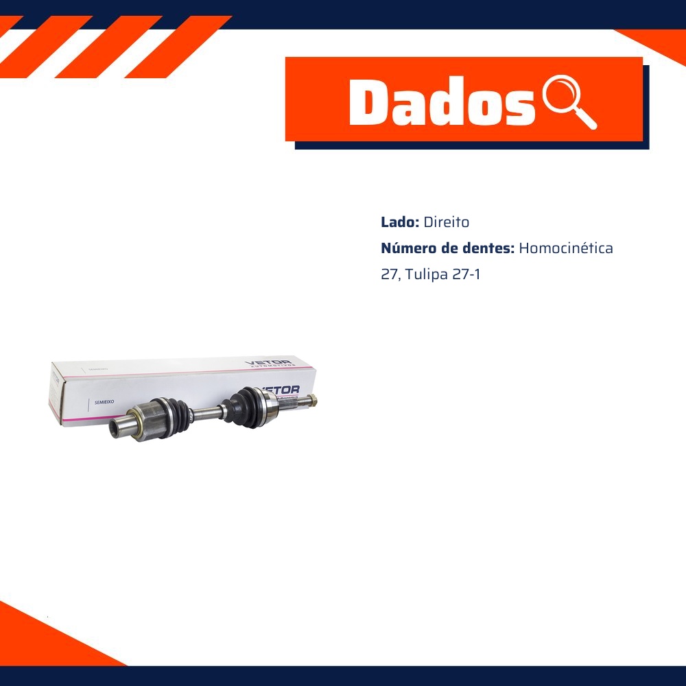 Semieixo Direito para Ford Ranger - Vetor - Vt9520