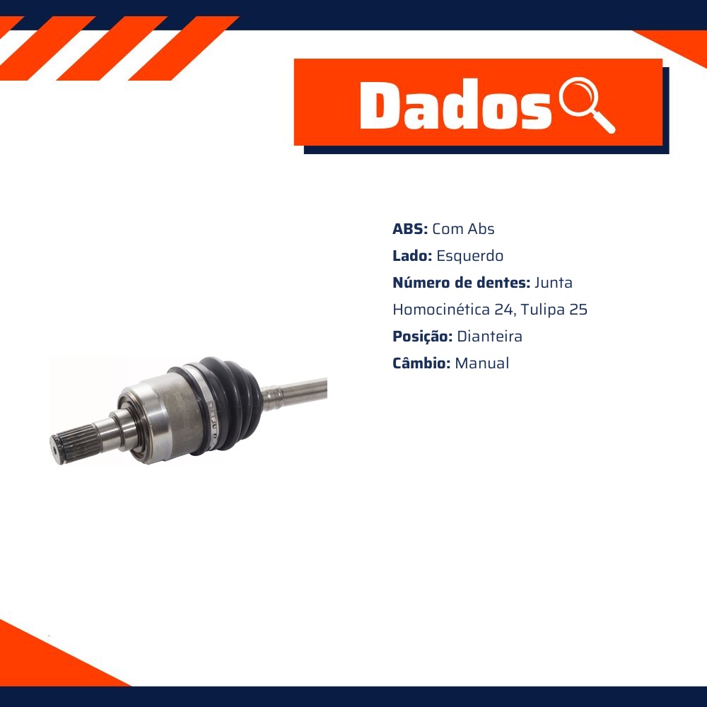 Semieixo Esquerdo Câmbio Manual com ABS para KIA Picanto - Vetor - Vt9639