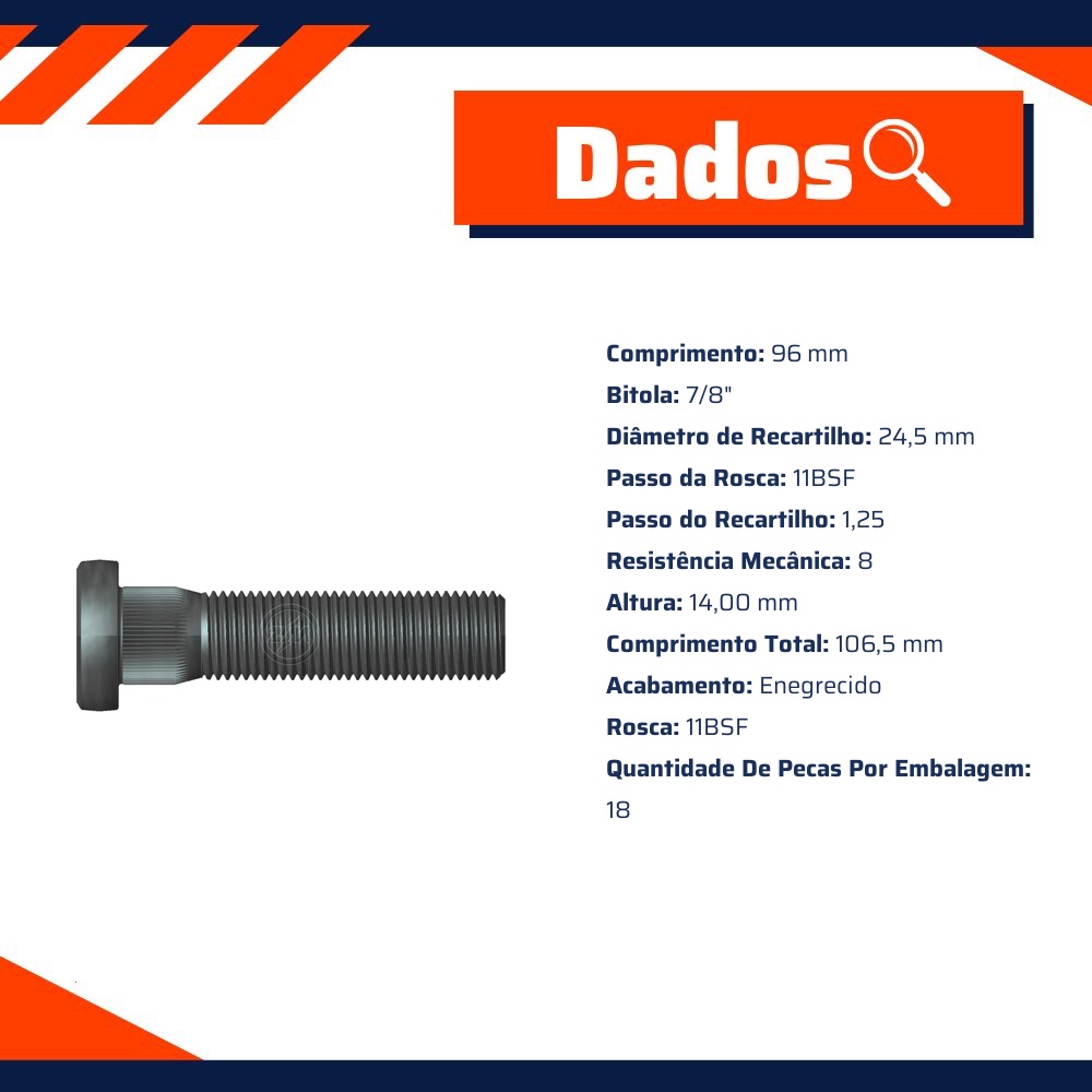 Kit 18 Parafuso de Roda 7/8"-11BSF x 96/106,5 - ZM - 3078014