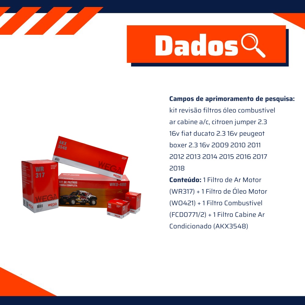 Kit Troca Filtro Ar Óleo Comb Cab Peugeot Boxer Fiat Ducato Citroen Jumper  09/18 - Wega - WKU-480