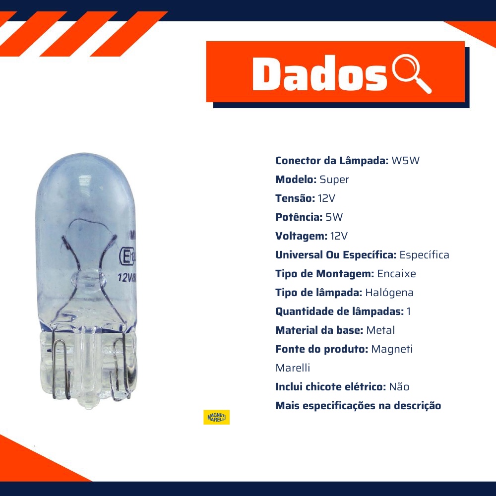 10 Lâmpadas Luz De Placa / 12V 5W W2.1X9.5D W5W Super Pingão - Magneti Marelli - LMM2825CB