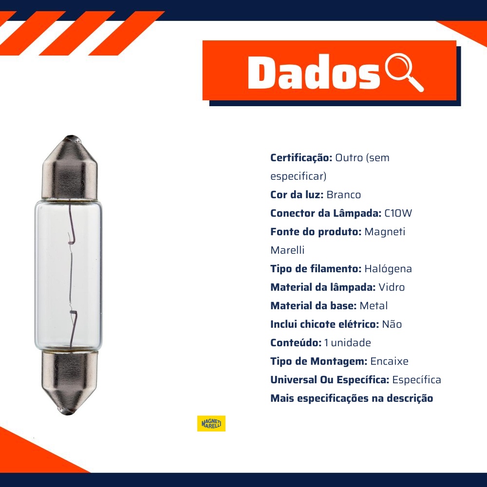10 Lâmpadas Luz Do Teto / 12V 10W Sv8.5 8 C10W 11*38 Standard Torpedinho - Magneti Marelli - LMM6461