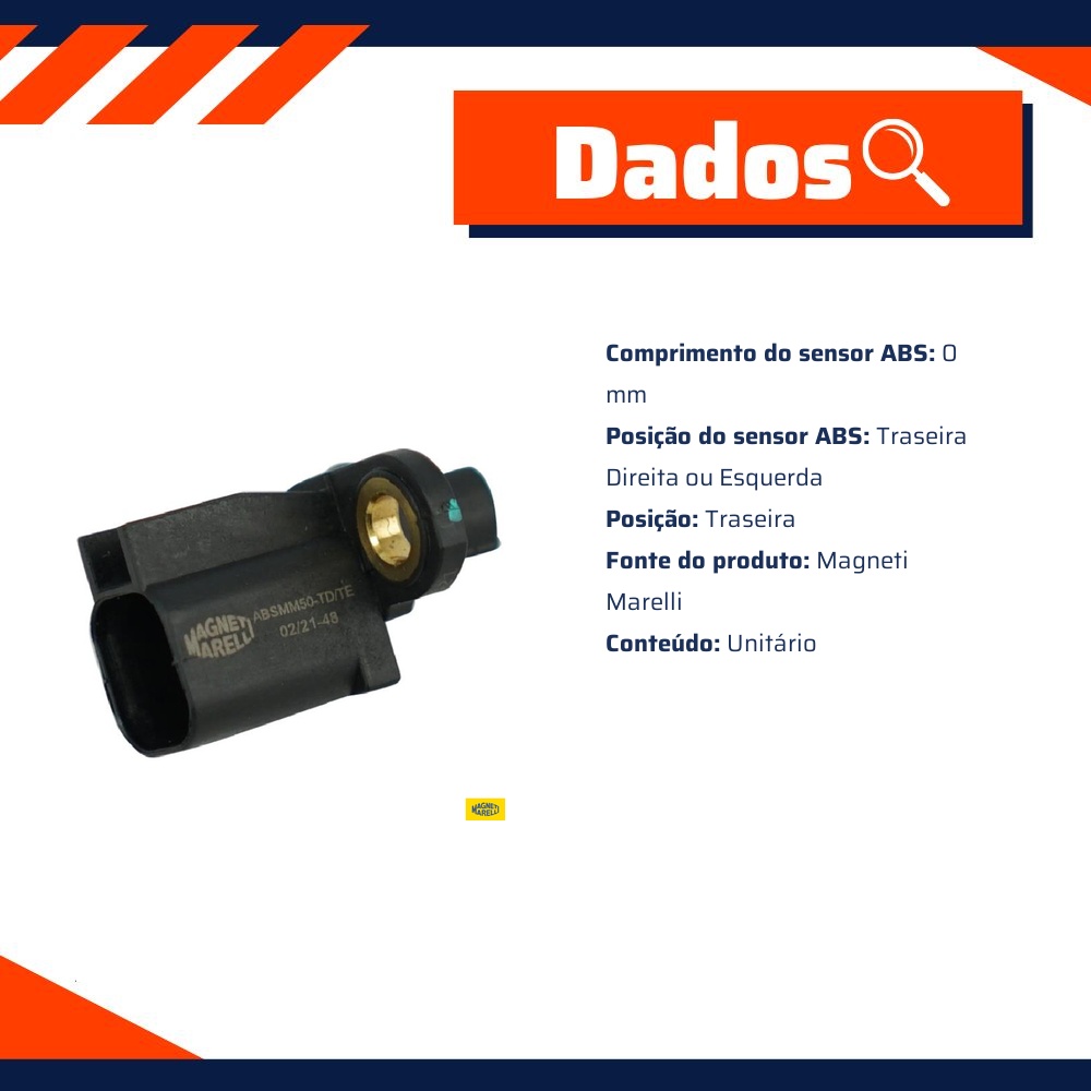 Sensor ABS da Roda Traseira para Ford Focus e Focus Sedan - Magneti Marelli - ABSMM50-TD/TE