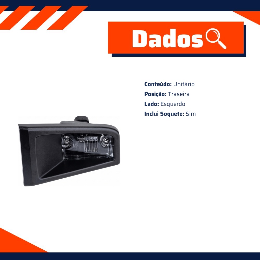 Lanterna Placa com Soquete Lado Esquerdo para Strada - DPaula - DP3.371C